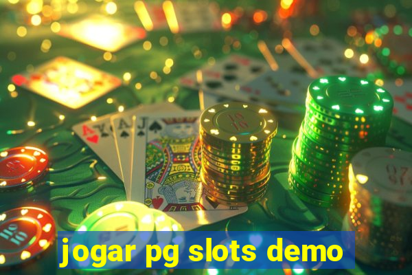 jogar pg slots demo